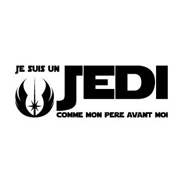 Je suis un Jedi comme mon...
