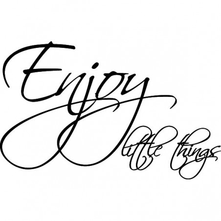 Enjoy Little Things