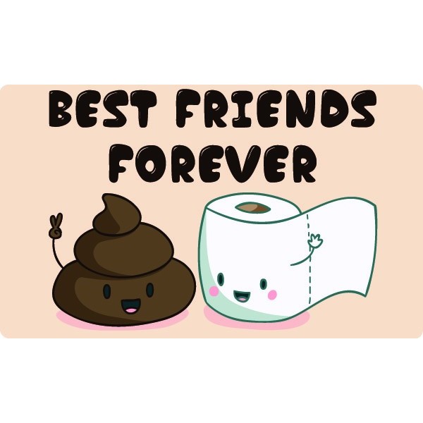Poo & Toilet Paper Best Friends