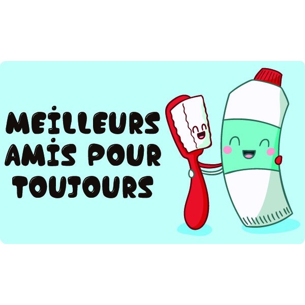 Toothbrush & Toothpaste Meilleurs Amis