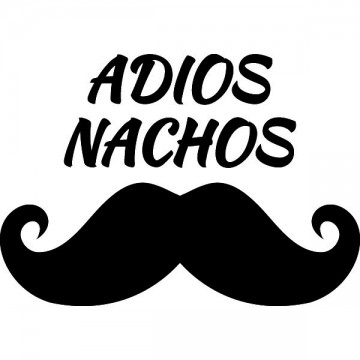 Adios Nachos