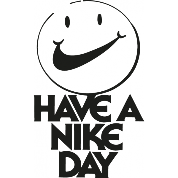 Nike Smiley Have a Nike Day    